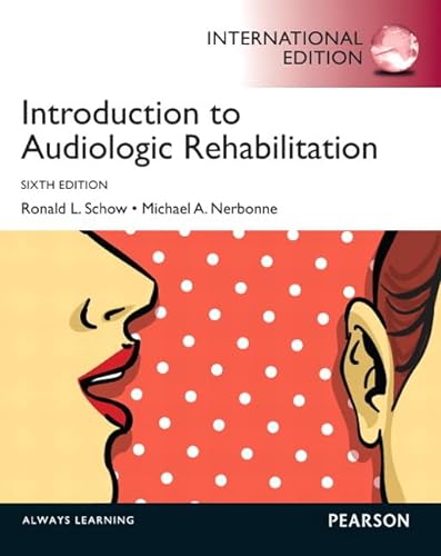 9780133128956: Introduction to Audiologic Rehabilitation:International Edition