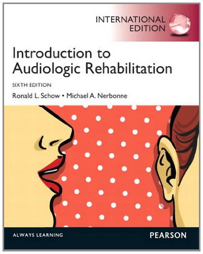 9780133128956: Introduction to Audiologic Rehabilitation: International Edition