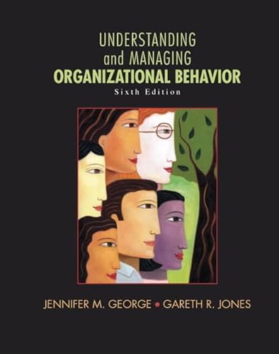 9780133129991: Understanding and Managing Organizational Behavior Plus MyManagementLab with Pearson eText