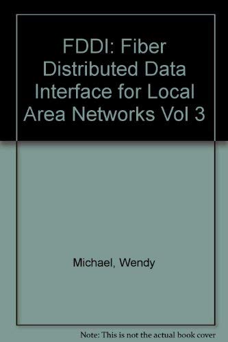 Beispielbild fr FDDI : Fiber Distributed Data Interface For Local Area Networks zum Verkauf von Better World Books