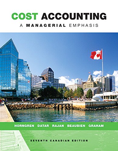 Beispielbild fr Cost Accounting: A Managerial Emphasis, Seventh Canadian Edition (7th Edition) zum Verkauf von Irish Booksellers