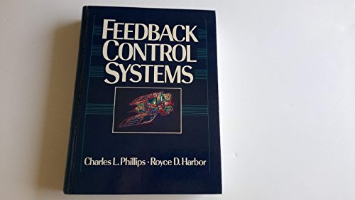 Feedback Control Systems (9780133139174) by Phillips, Charles L.