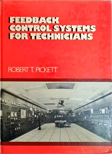 Beispielbild fr Feedback Control Systems for Technicians zum Verkauf von PsychoBabel & Skoob Books