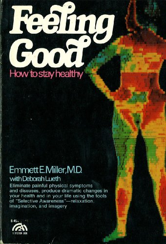 9780133140132: Feeling Good: How to Stay Healthy