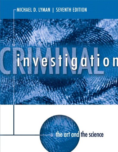 9780133140682: Criminal Investigation:The Art and the Science Plus NEW MyCJLab with Pearson eText -- Access Card Package: The Art and the Science Plus MyCJLab with Pearson eText -- Access Card Package