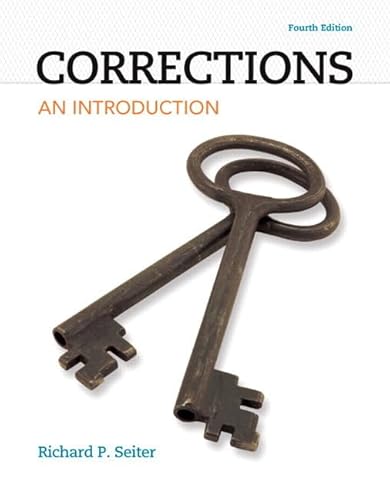 Imagen de archivo de Corrections: An Introduction Plus MyLab Criminal Justice with Pearson eText -- Access Card Package (4th Edition) a la venta por GoldBooks