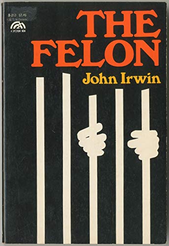 9780133142372: The Felon (Spectrum Books)