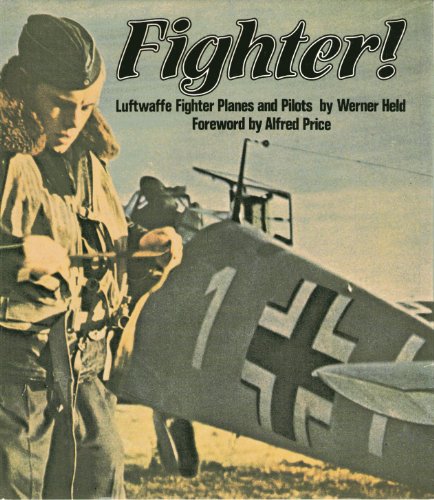 9780133142600: Fighter!: Luftwaffe Fighter Planes and Pilots