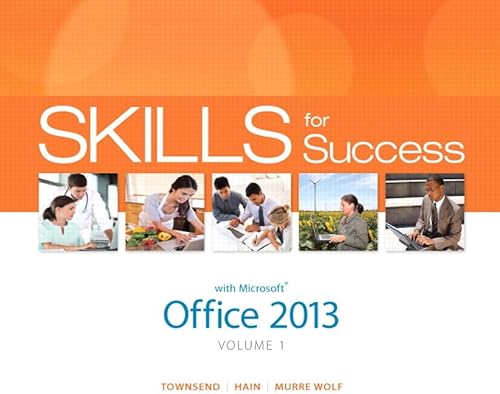 9780133142686: Skills for Success with Office 2013 Volume 1