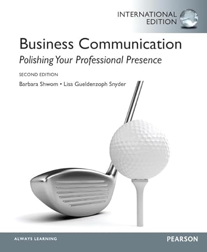 9780133142709: Business Communication: Polishing Your Professional Presence: International Edition