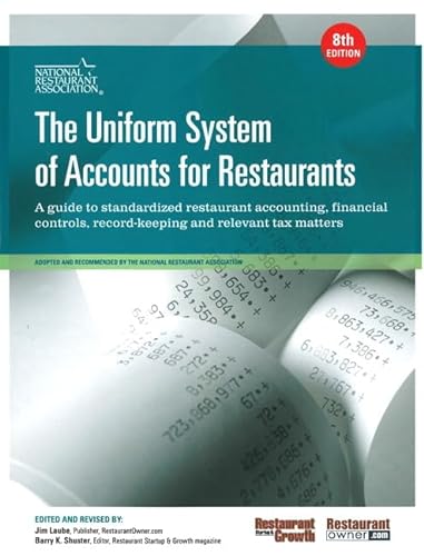 Uniform System of Accounts for Restaurants, The (9780133142877) by National Restaurant Association