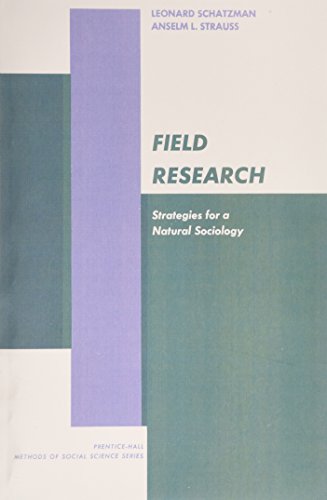 9780133143515: Field Research Strategies for a Natural Society (Prentice-Hall methods of social science series)
