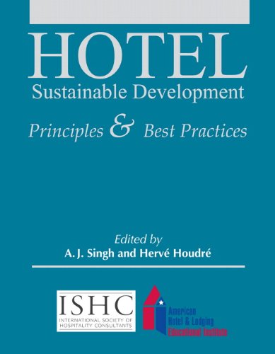 9780133144468: Hotel Sustainable Development: Principles & Best Practices: With Answer Sheets