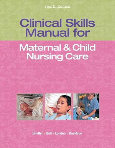 9780133145823: Clinical Skills Manual for Maternal & Child Nursing Care