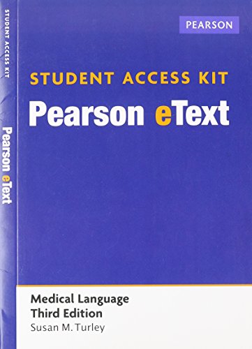 Medical Language, Pearson Etext -- Access Card (9780133146073) by Turley, Susan