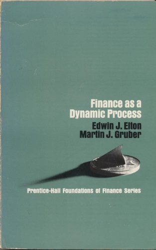 Imagen de archivo de Finance as a dynamic process (Prentice-Hall foundations of finance series) a la venta por Wonder Book