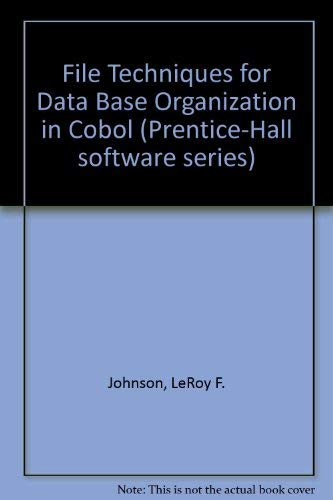 Beispielbild fr File Techniques for Data Base Organization in COBOL zum Verkauf von ThriftBooks-Dallas