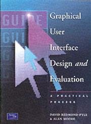 Stock image for Graphical User Interface Design and Evaluation Guide for sale by Bayside Books
