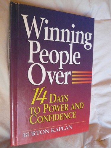 Stock image for Winning People over: 14 Days to Power and Confidence for sale by SecondSale
