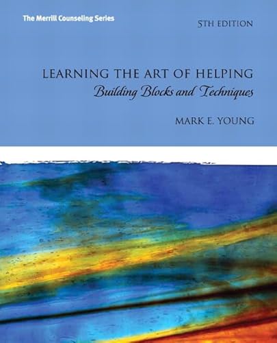 9780133155341: Learning the Art of Helping: Building Blocks and Techniques Plus MyCounselingLab with Pearson eText -- Access Card Package (5th Edition)