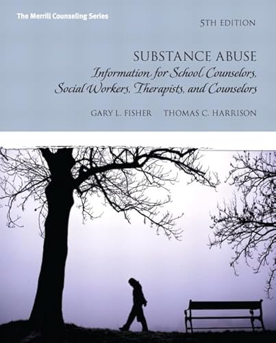 Stock image for Substance Abuse: Information for School Counselors, Social Workers, Therapists and Counselors Plus MyCounselingLab with Pearson eText -- Access Card Package (5th Edition) (Merrill Counseling) for sale by GoldenWavesOfBooks