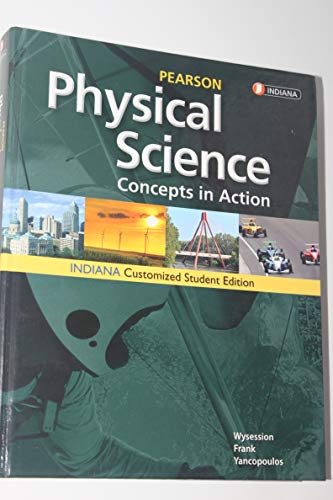 Stock image for Physical Science Concepts in Action Indiana Student Edition for sale by Allied Book Company Inc.