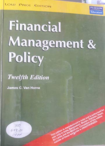 Financial Management & Policy (9780133168044) by James C. Van Horne