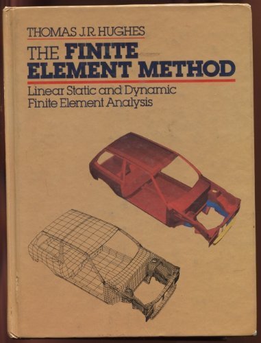 Beispielbild fr The Finite Element Method: Linear Static and Dynamic Finite Element Analysis zum Verkauf von HPB-Red