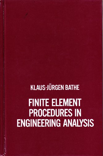 Imagen de archivo de Finite Element Procedures in Engineering Analysis (Prentice-Hall civil engineering and engineering mechanics series) a la venta por HPB-Red