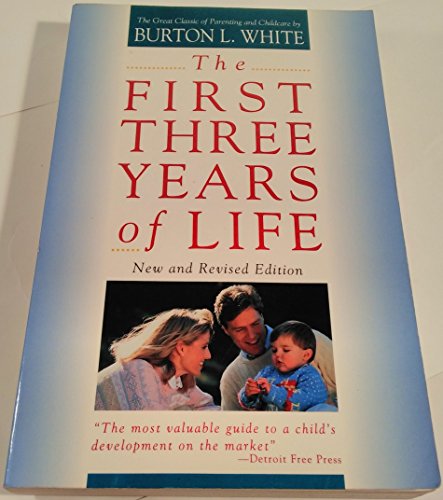 Stock image for The First Three Years of Life for sale by SecondSale