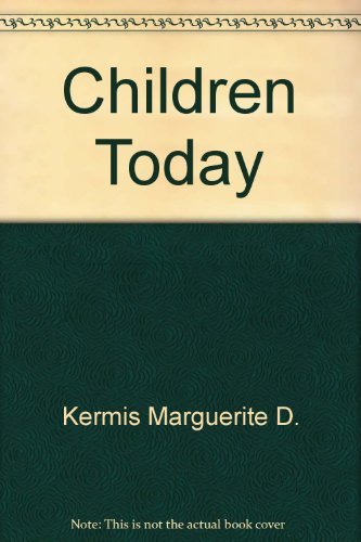 Imagen de archivo de Children Today a la venta por POQUETTE'S BOOKS