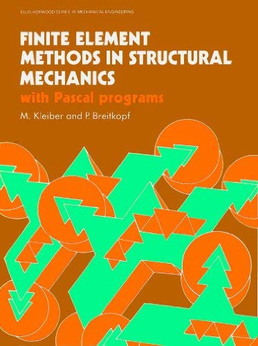 Beispielbild fr Finite Element Methods in Structural Mechanics with Pascal Programs zum Verkauf von Second Story Books, ABAA