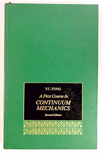 9780133183115: A First Course in Continuum Mechanics: Pt. A