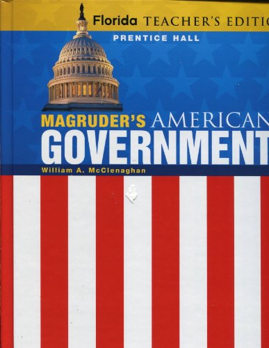 Imagen de archivo de Florida Teacher's Edition, Magruder's American Government a la venta por ThriftBooks-Atlanta