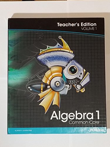 9780133185553: Pearson Algebra 1: Common Core, Vol. 1, Teacher's Edition