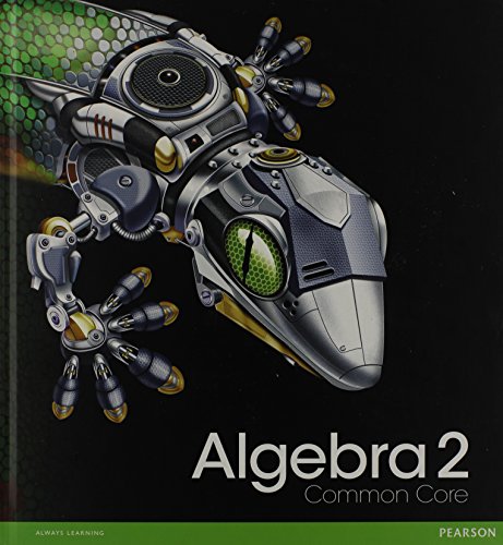 9780133186024: HIGH SCHOOL MATH 2012 COMMON-CORE ALGEBRA 2 STUDENT EDITION GRADE 10/11