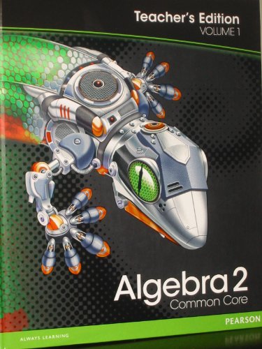 9780133186086: Algebra 2: Common Core Teacher's Edition Volume 1