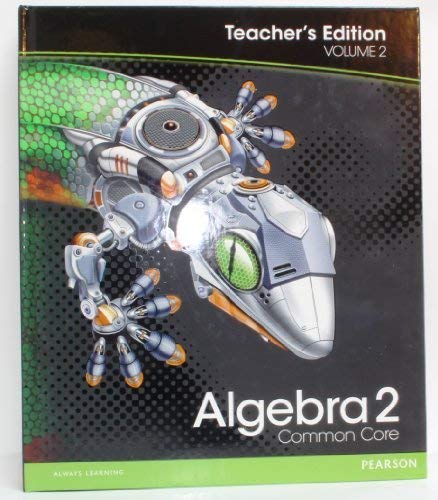 Stock image for Algebra 2: Common Core Teacher's Edition Volume 2 for sale by BEST_TEXTBOOKS_DEALS