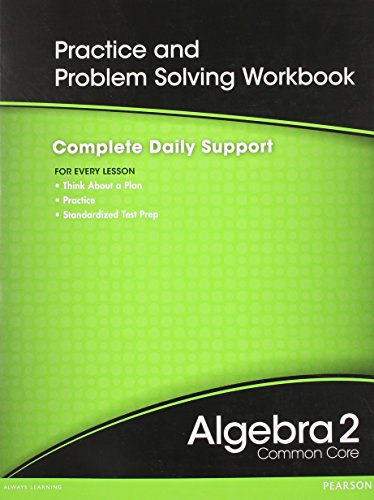 Beispielbild fr HIGH SCHOOL MATH 2012 COMMON-CORE ALGEBRA 2 PRACTICE AND PROBLEM-SOLVINGWORKBOOK GRADE 10/11 zum Verkauf von SecondSale