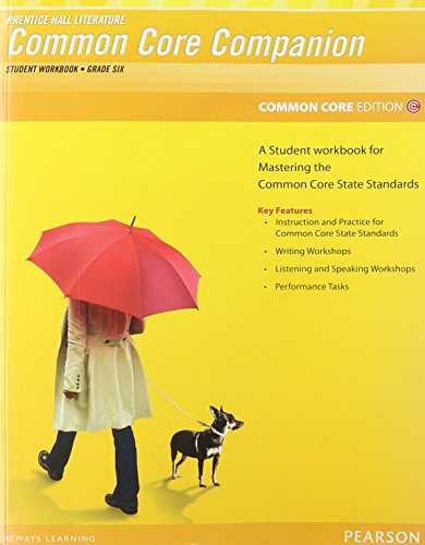 Stock image for PRENTICE HALL LITERATURE 2012 COMMON CORE STUDENT WORKBOOK GRADE 6 for sale by SecondSale