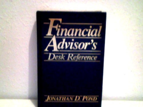 Stock image for Financial Advisor's Desk Reference for sale by GridFreed