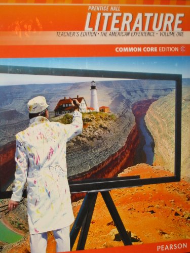 Stock image for Prentice Hall Literature: The American Experience, Vol. 1, Teacher's Edition, Common Core Edition for sale by Gulf Coast Books