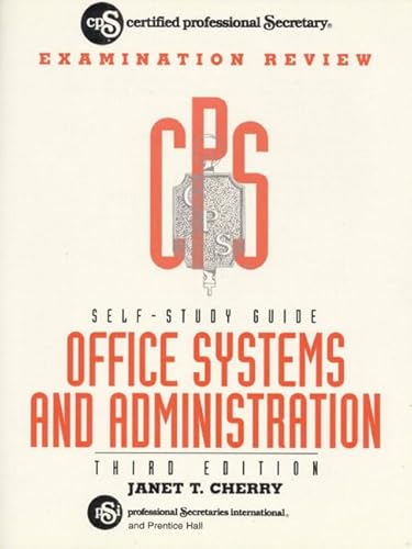 Stock image for Office Systems and Administration: Certified Professional Secretary Self-Study Guides for sale by HPB-Red