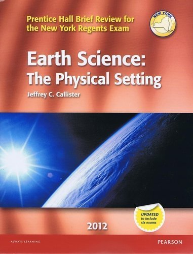 9780133200409: Earth Science: The Physical Setting (Prentice Hall Brief Review for the New York Regents Exam)