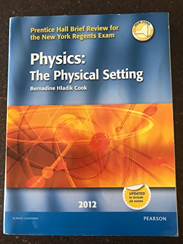 9780133200423: Chemistry: The Physical Setting 2012 (Prentice Hall Brief Review for the new York Regents Exam) by Patrick Kavanah (2012-12-23)