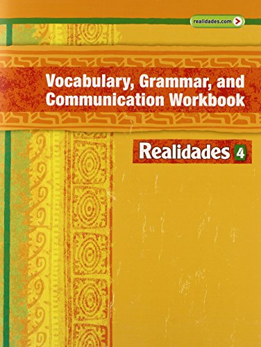 Beispielbild fr Realidades Vocabulary, Grammar and Communication Workbook 4 zum Verkauf von Better World Books
