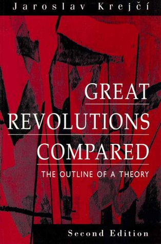 9780133206982: Great Revolutions Compared: The Outline of a Theory