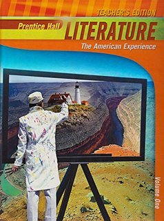 9780133208771: PRENTICE HALL LITERATURE, THE AMERICAN EXPERIENCE,