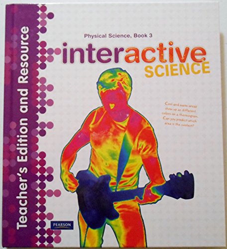 Beispielbild fr Physical Science Book 3 Teacher's Edition and Resource (Interactive Science) zum Verkauf von HPB-Red
