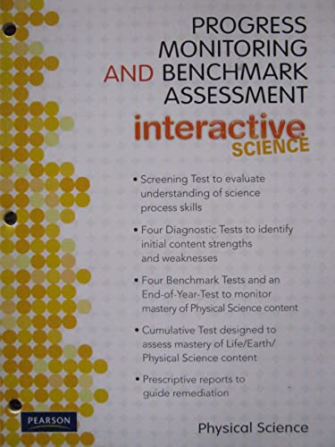 Stock image for Pearson interactive Science, Physical Science: Progress Monitoring And Assessment With Answer Key (2013 Copyright) for sale by ~Bookworksonline~